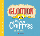 Couverture Glouton, tome 4 : Les Chiffres Editions Gründ 2020