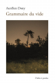 Couverture Grammaire du vide Editions L'arbre à paroles (P.O.M) 2023