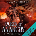 Couverture Queen of Anarchy, tome 3 : Pandémonium Editions Audible studios 2023
