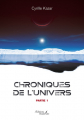 Couverture Chroniques de l'univers Partie 1 Editions Baudelaire 2022