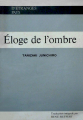 Couverture Éloge de l'ombre / Louange de l'ombre Editions Publications Orientalistes de France 1978