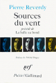 Couverture Sources du vent, précédé de La balle au bond Editions Gallimard  (Poésie) 1971