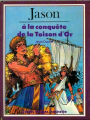 Couverture Jason à la conquête de la Toison d'Or Editions Hachette 1981