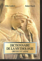 Couverture dictionnaire de la mythologie grecque et latine Editions France Loisirs 2000