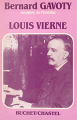 Couverture Louis Vierne : La vie et l'œuvre Editions Buchet / Chastel 1980