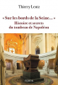 Couverture Sur les bords de la Seine : Histoires et secrets du tombeau de Napoléon Editions Perrin 2023