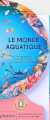 Couverture Le monde aquatique Editions Phaidon 2023