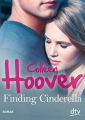 Couverture Hopeless, tome 3 : Finding Cinderella Editions dtv 2016