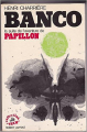 Couverture Papillon, tome 2 : Banco Editions Robert Laffont 1972