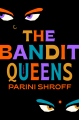 Couverture The Bandit Queens Editions Ballantine Books 2023