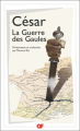 Couverture La Guerre des Gaules, intégrale Editions Garnier Flammarion 1964