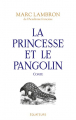 Couverture La princesse et le pangolin  Editions Des Équateurs 2020