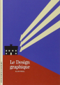 Couverture Le Design graphique Editions Gallimard  (Découvertes - Arts) 2003