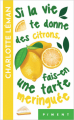 Couverture Si la vie te donne des citrons, fais-en une tarte meringuée Editions France Loisirs (Piment) 2023
