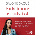 Couverture Sois jeune et tais-toi Editions Actes Sud (Audio) 2023