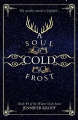 Couverture The Winter Souls, book 1 : A soul as cold as frost Editions Autoédité 2020