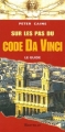 Couverture Sur les pas du code Da Vinci Editions Bartillat 2005