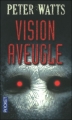 Couverture Vision aveugle Editions Pocket (Science-fiction) 2011