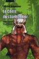 Couverture Le Conte du Charbonnier Editions Philippe Picquier (BD/Manga) 2006
