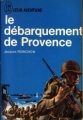 Couverture Le Débarquement de Provence Editions J'ai Lu (Leur aventure) 1966
