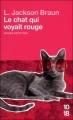 Couverture Le chat qui voyait rouge Editions 10/18 (Grands détectives) 2010