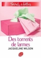 Couverture 3 filles et des torrents de larmes / Des torrents de larmes Editions Le Livre de Poche (Jeunesse) 2008