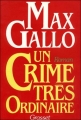 Couverture Un crime tres ordinaire Editions Grasset 1982