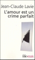 Couverture L'amour est un crime parfait Editions Folio  (Essais) 1997