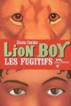 Couverture Lion Boy, tome 2 : Les fugitifs Editions Albin Michel (Jeunesse - Wiz) 2005