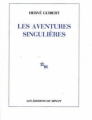 Couverture Les aventures singulières Editions de Minuit 1982