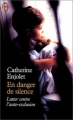 Couverture En danger de silence Editions J'ai Lu (Document) 2000