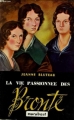 Couverture La vie passionnée des Brontë Editions Marabout (Les vies passionnées) 1960