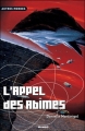 Couverture La trilogie des Abîmes, tome 3 : L'appel des abîmes Editions Mango (Autres mondes) 2005