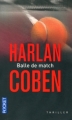 Couverture Myron Bolitar, tome 02 : Balle de match Editions Pocket (Thriller) 2011