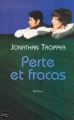 Couverture Perte et fracas Editions France Loisirs 2008