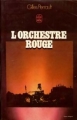 Couverture L'orchestre Rouge Editions Le Livre de Poche 1974