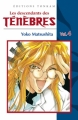 Couverture Les Descendants des Ténèbres, tome 04 Editions Tonkam 2006