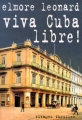 Couverture Viva Cuba libre ! Editions Rivages (Thriller) 2000