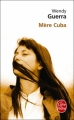 Couverture Mère Cuba Editions Le Livre de Poche 2009