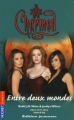 Couverture Charmed, tome 20 : Entre deux mondes Editions Pocket (Jeunesse) 2006