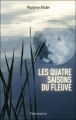 Couverture Les Quatre Saisons Du Fleuve Editions Flammarion (Tribal) 2011