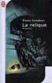 Couverture La Relique Editions J'ai Lu (Fantasy) 2007
