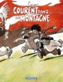Couverture Le Génie des alpages, tome 14 : ... courent dans la montagne Editions Dargaud 2007