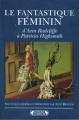 Couverture Le fantastique féminin d'Ann Radcliffe à Patricia Highsmith Editions Complexe 1995
