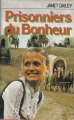 Couverture Prisonniers du bonheur Editions France Loisirs 1995