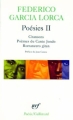 Couverture Poésies, tome 2 : Chansons, Poèmes du Cante Jondo, Romancero gitan Editions Gallimard  (Poésie) 1966