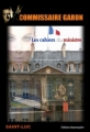 Couverture Commissaire Garon : Les Cahiers du ministre Editions Beaurepaire 2011