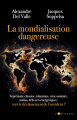 Couverture La mondialisation dangereuse Editions L'artilleur 2021