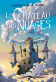Couverture Les Châteaux / La Trilogie de Hurle, tome 2 : Le Château des Nuages Editions Ynnis 2020