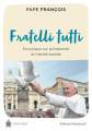 Couverture Fratelli tutti / Tous frères Editions de l'Emmanuel 2020